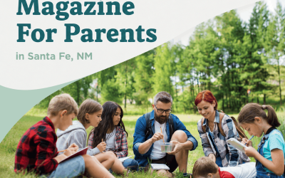 Your Local Magazine For Parents in Santa Fe, NM: Family Stories, Resources, and Summer Programs